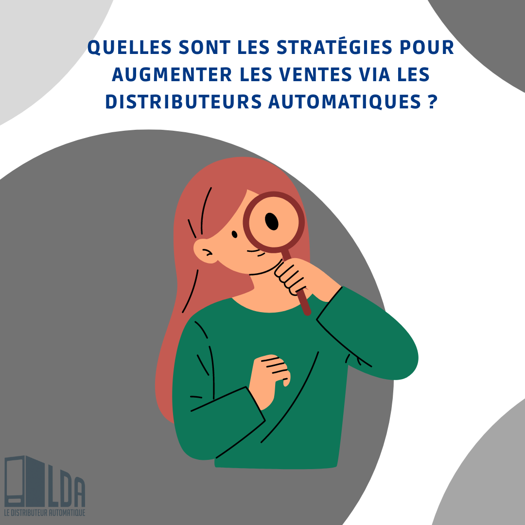 Stratégies pour Augmenter les Ventes des Distributeurs