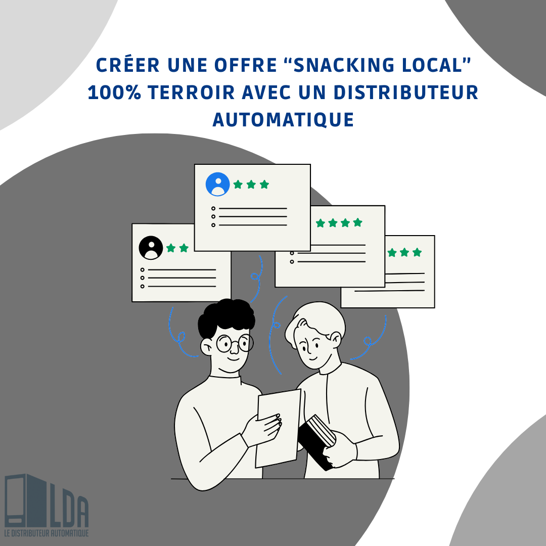 Offre “Snacking Local” 100% Terroir dans un Distributeur